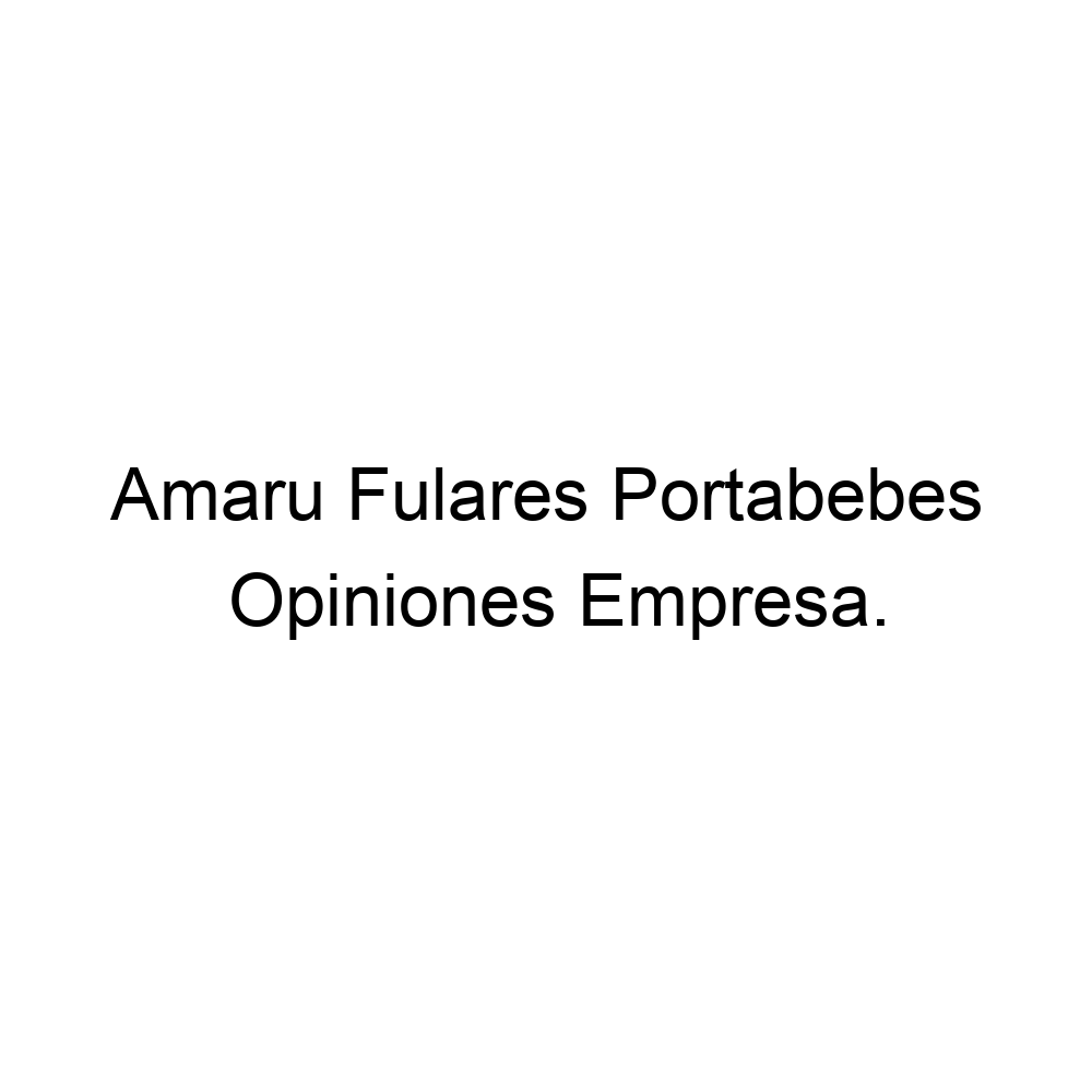 Opiniones Amaru Fulares ▷